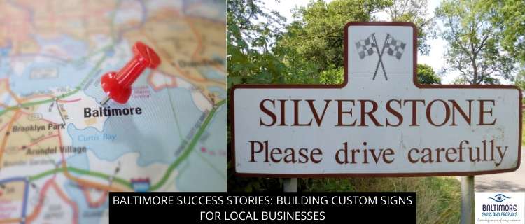 Baltimore Success Stories: Building Custom Signs For Local Businesses