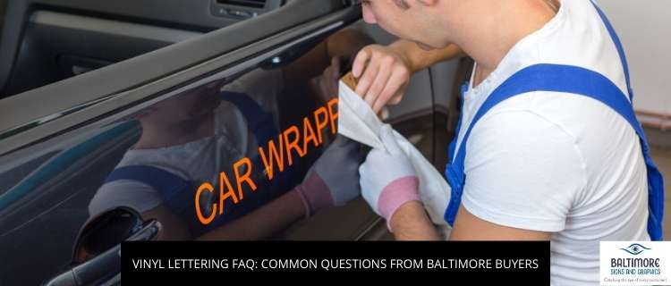 Vinyl Lettering FAQ: Common Questions From Baltimore Buyers