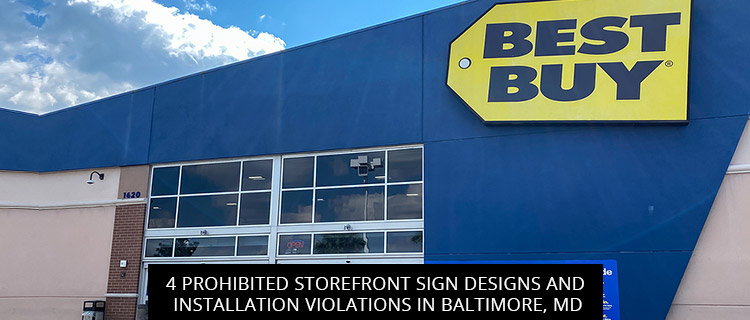 4 Prohibited Storefront Sign Designs And Installation Violations In Baltimore, MD