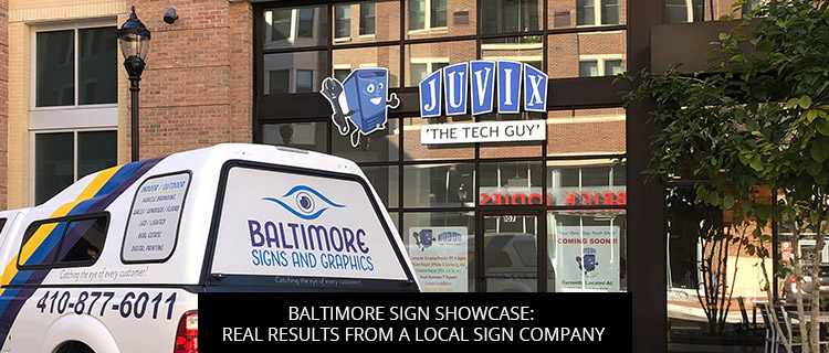 Baltimore Sign Showcase: Real Results From A Local Sign Company