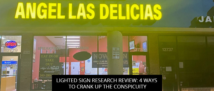 Lighted Sign Research Review: 4 Ways to Crank Up the Conspicuity