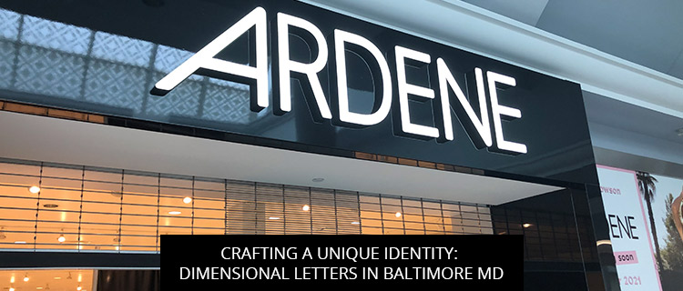 Crafting a Unique Identity: Dimensional Letters in Baltimore MD