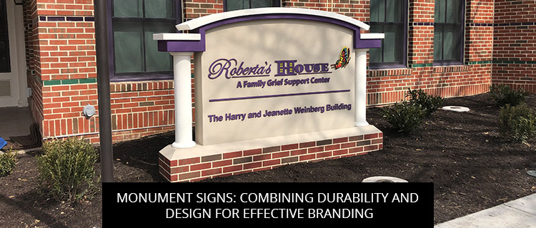Monument Signs: Combining Durability And Design For Effective Branding